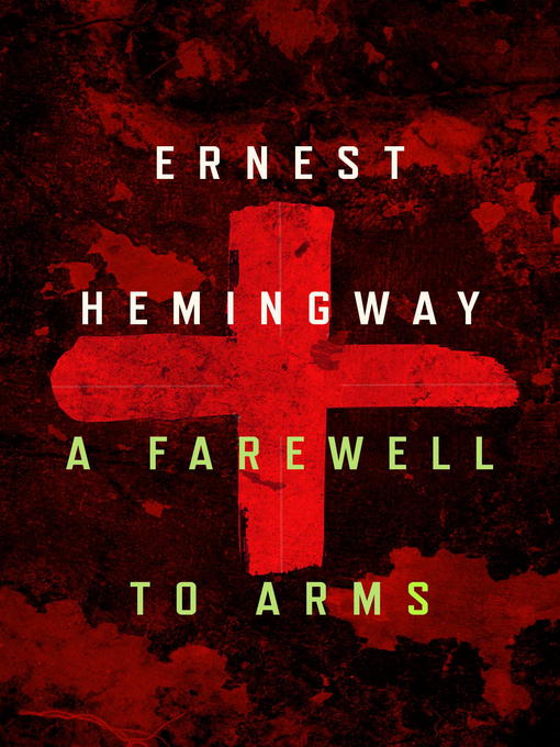 Détails du titre pour A Farewell to Arms par Ernest Hemingway - Liste d'attente